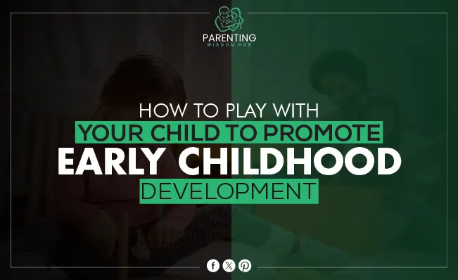 Promote Early Childhood Development