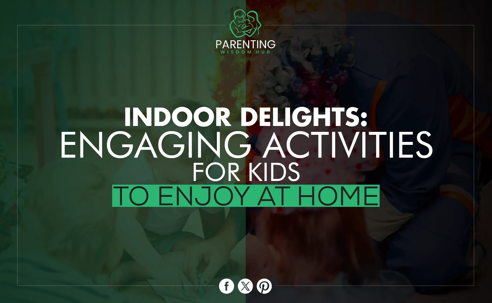 Indoor activities for Kids