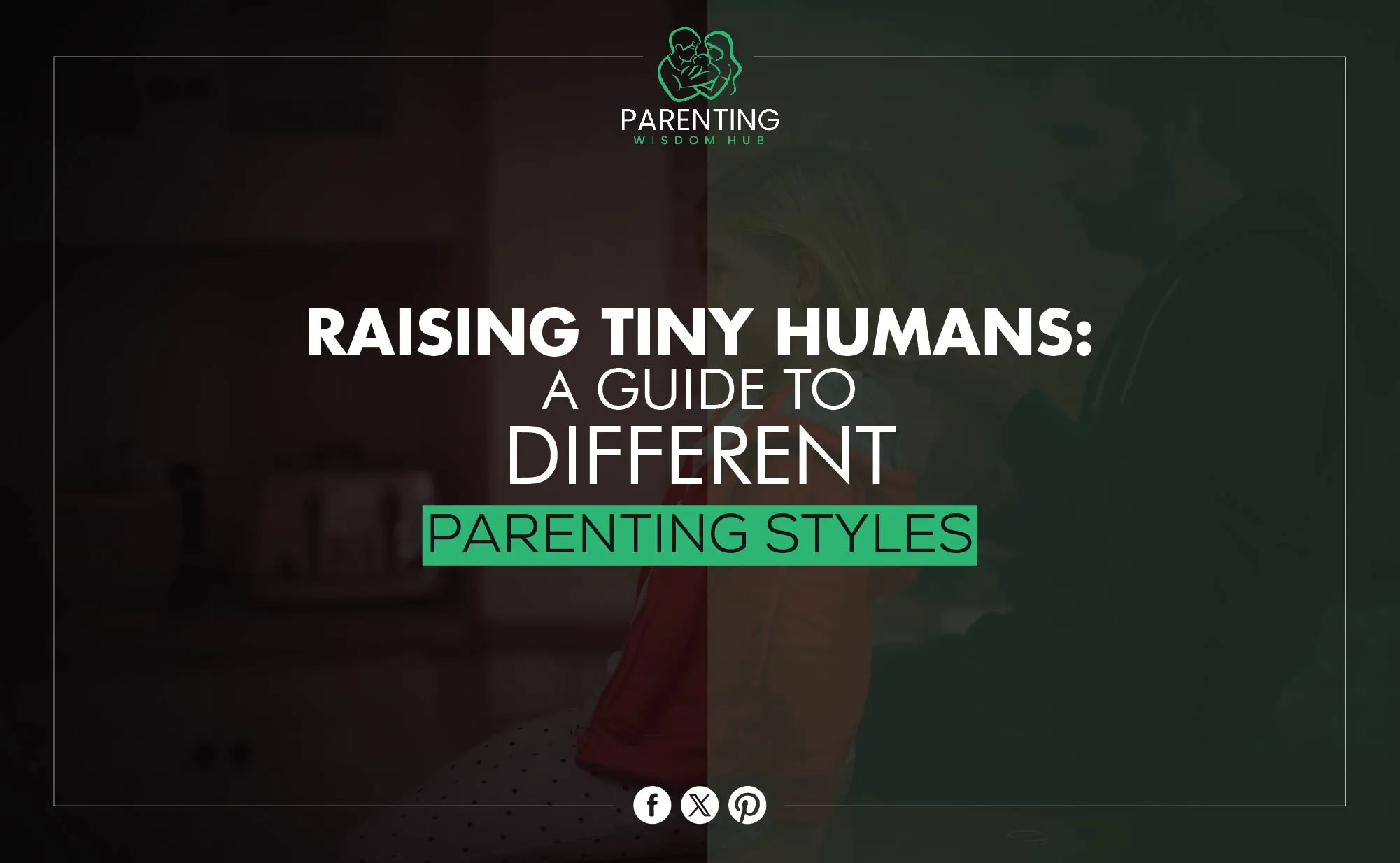 different types of parenting styles