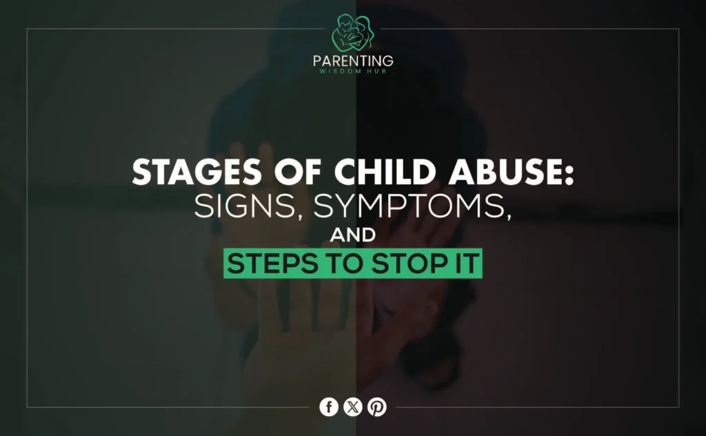 stages of child abuse