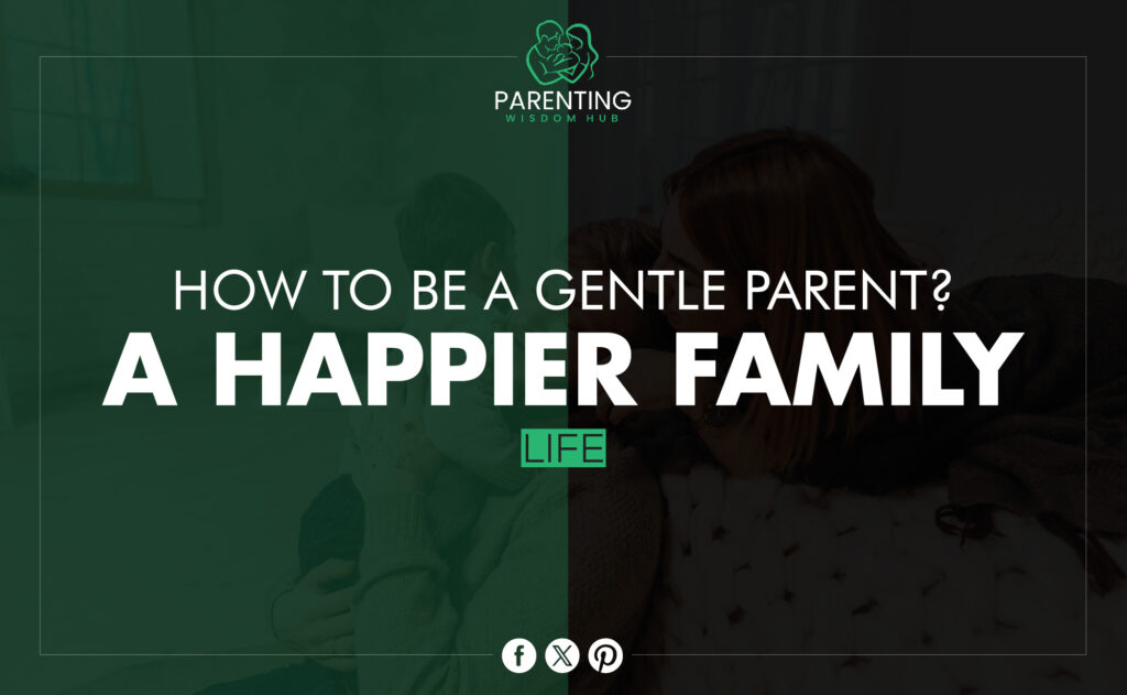 how to gentle parent