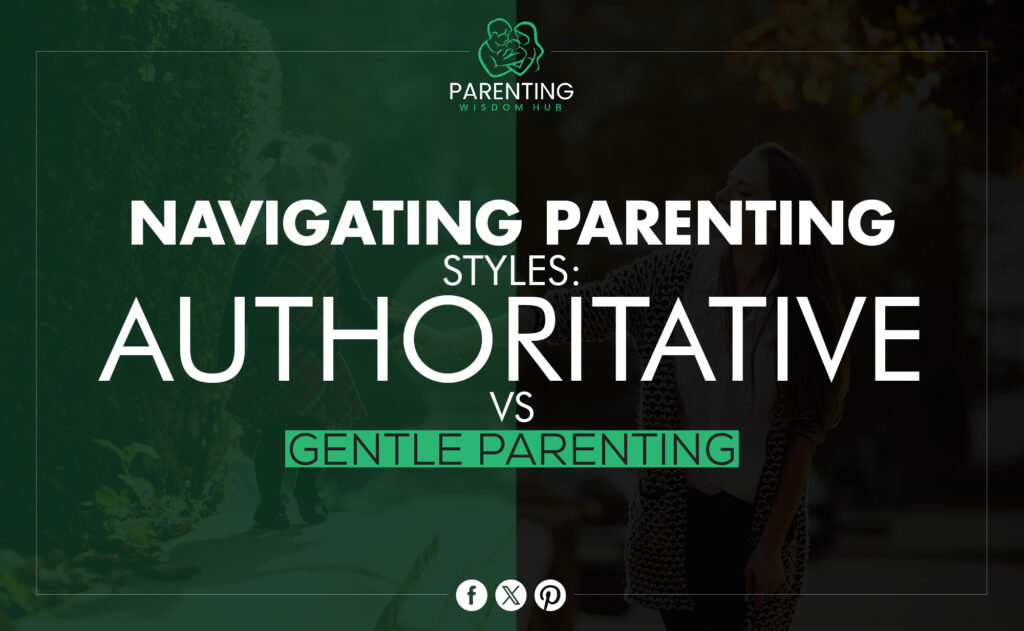 authoritative parenting vs gentle parenting