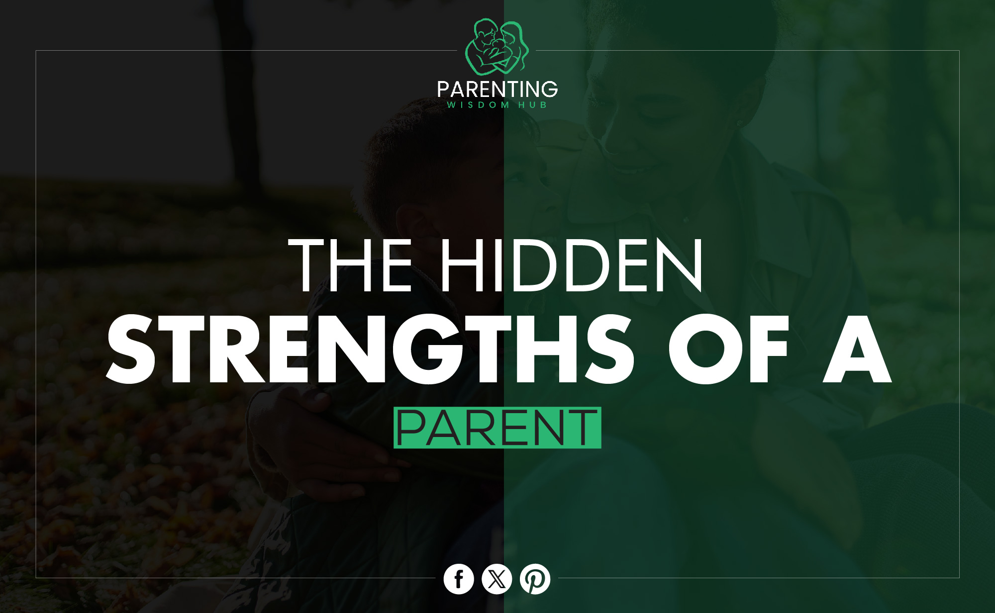 Strengths of a Parent