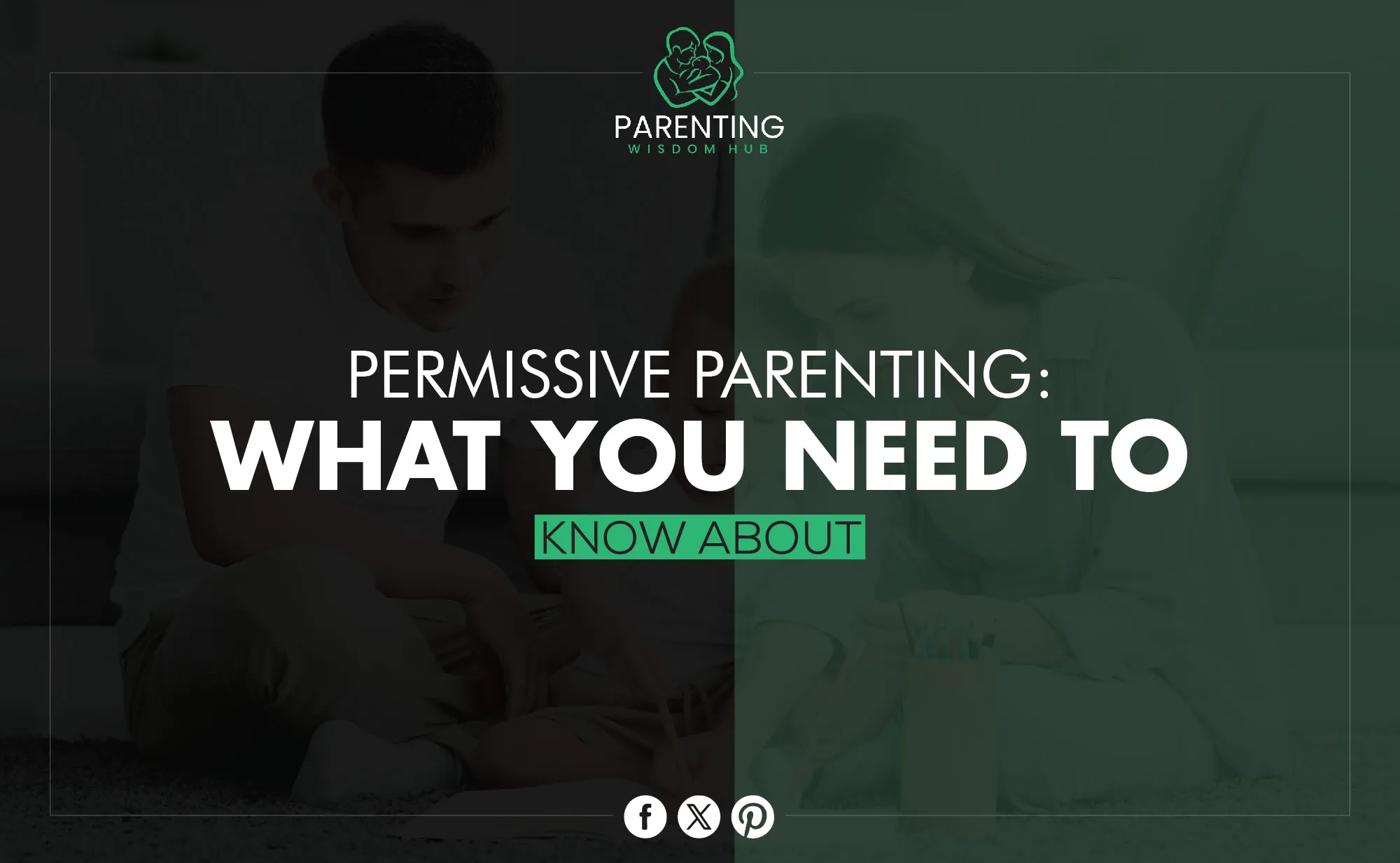 Permissive Parenting