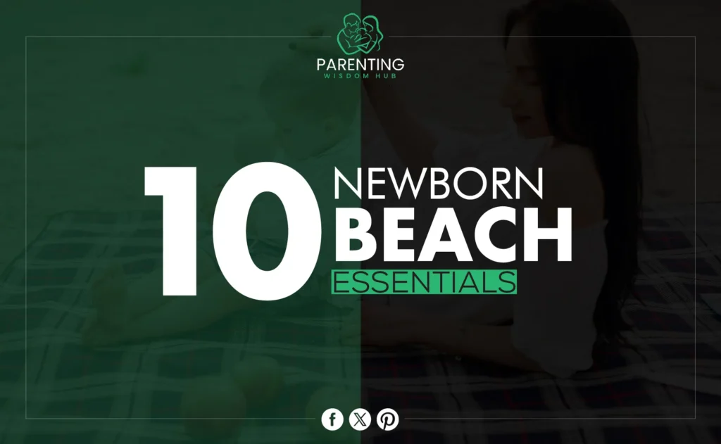 newborn beach essentials