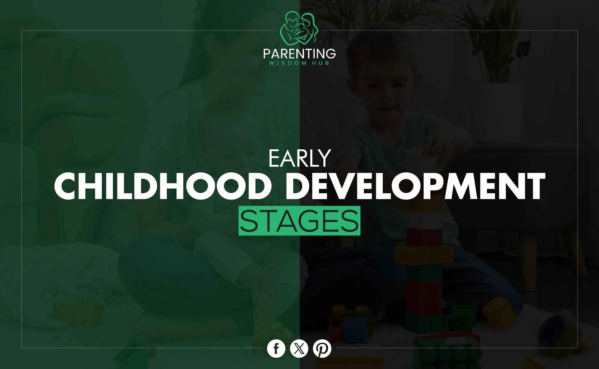 Early Childhood development stages