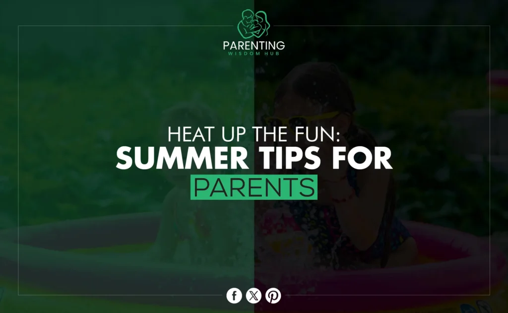 summer tips for parents