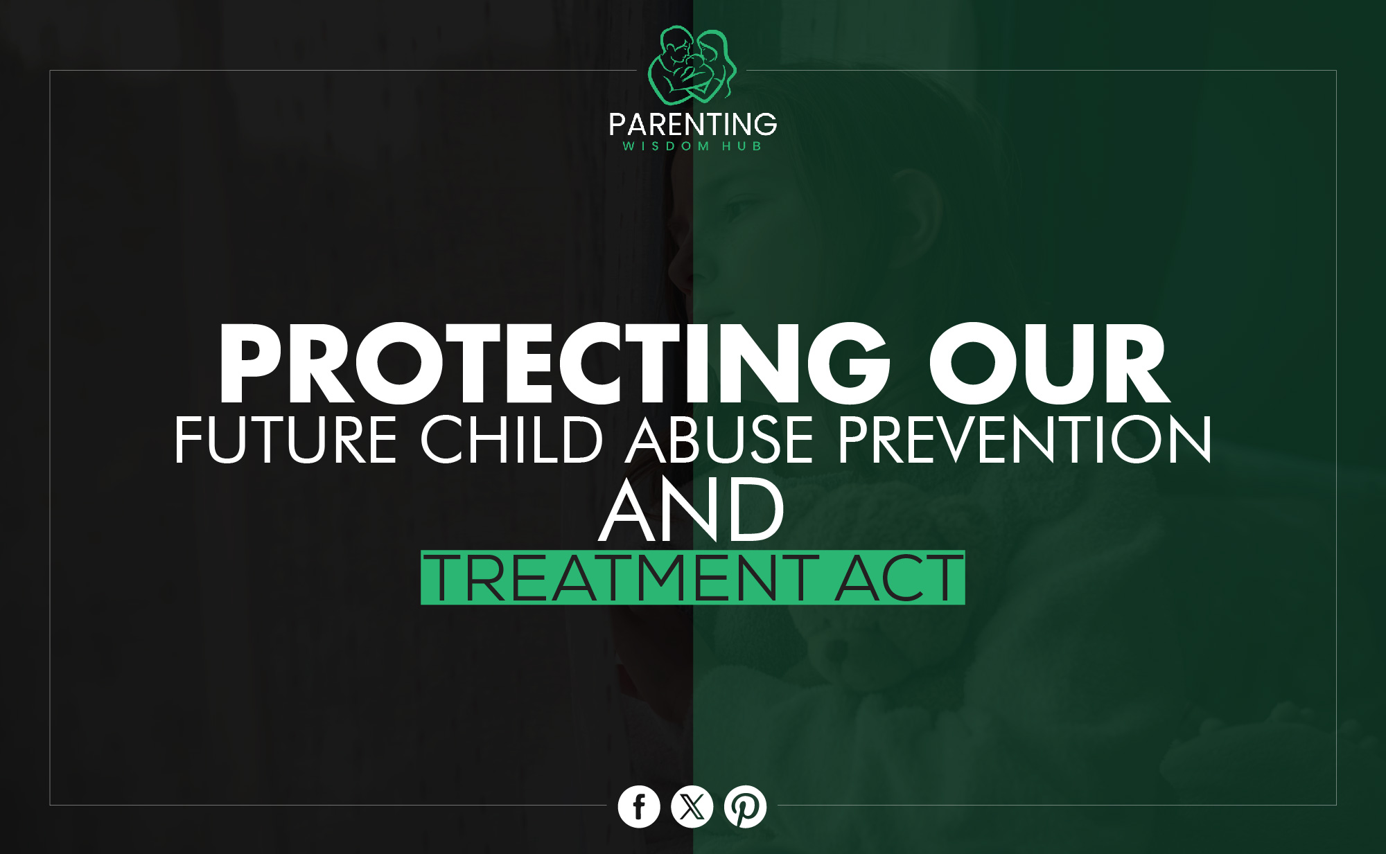 child abuse prevention and treatment act