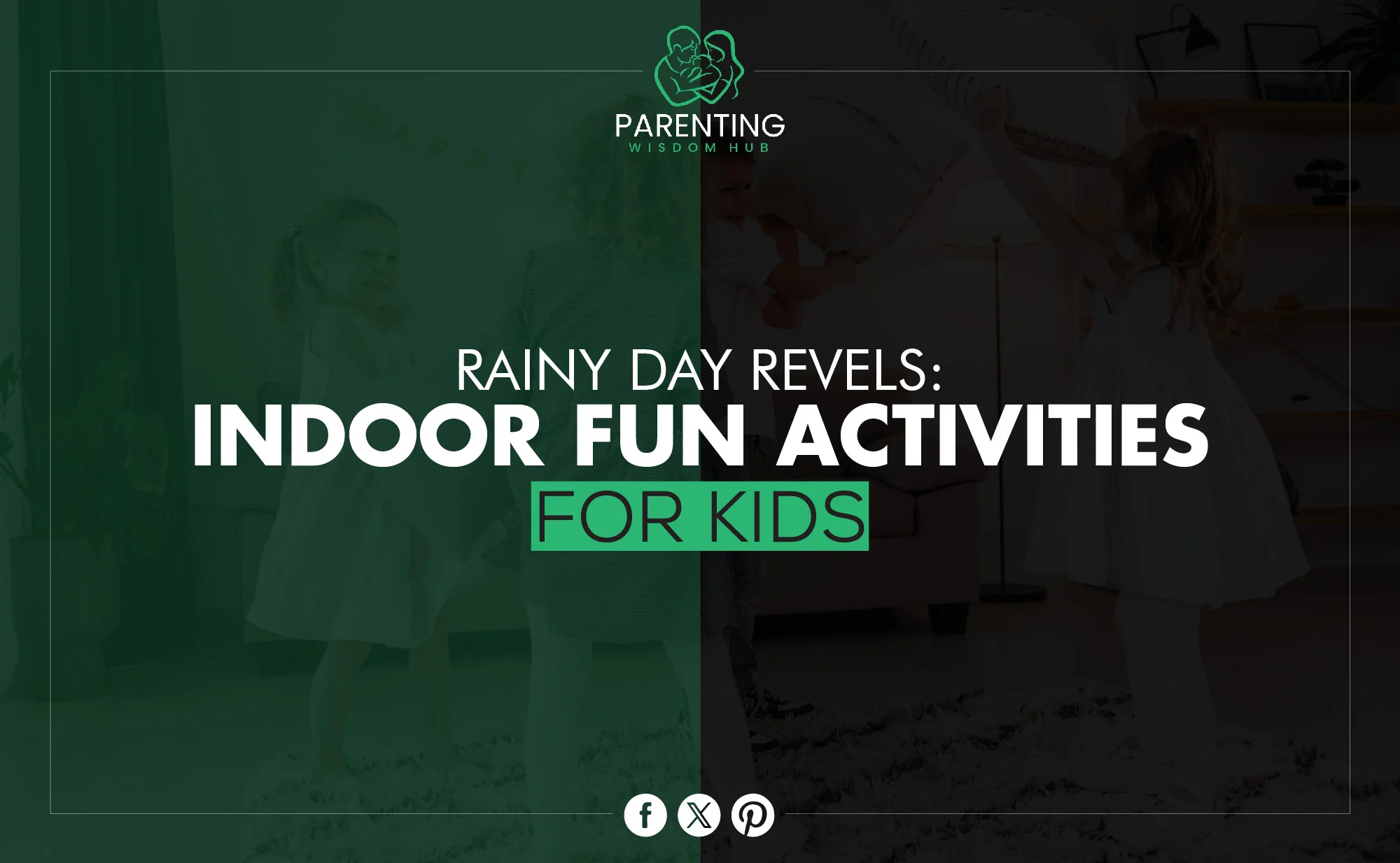 Rainy day activities for kids