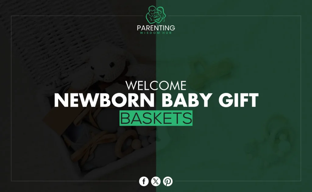 newborn baby gift baskets