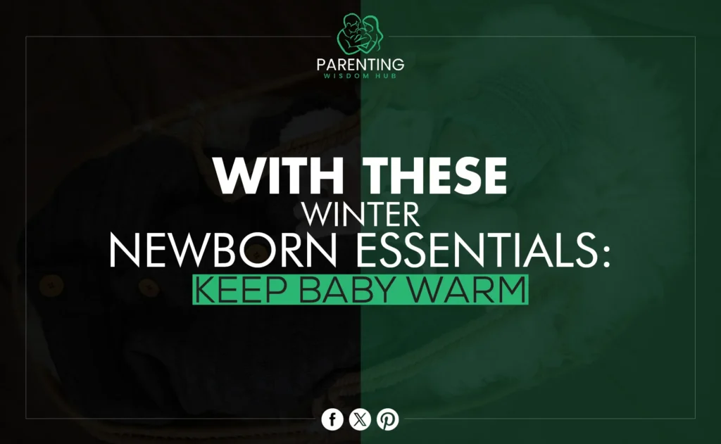 winter newborn essentials