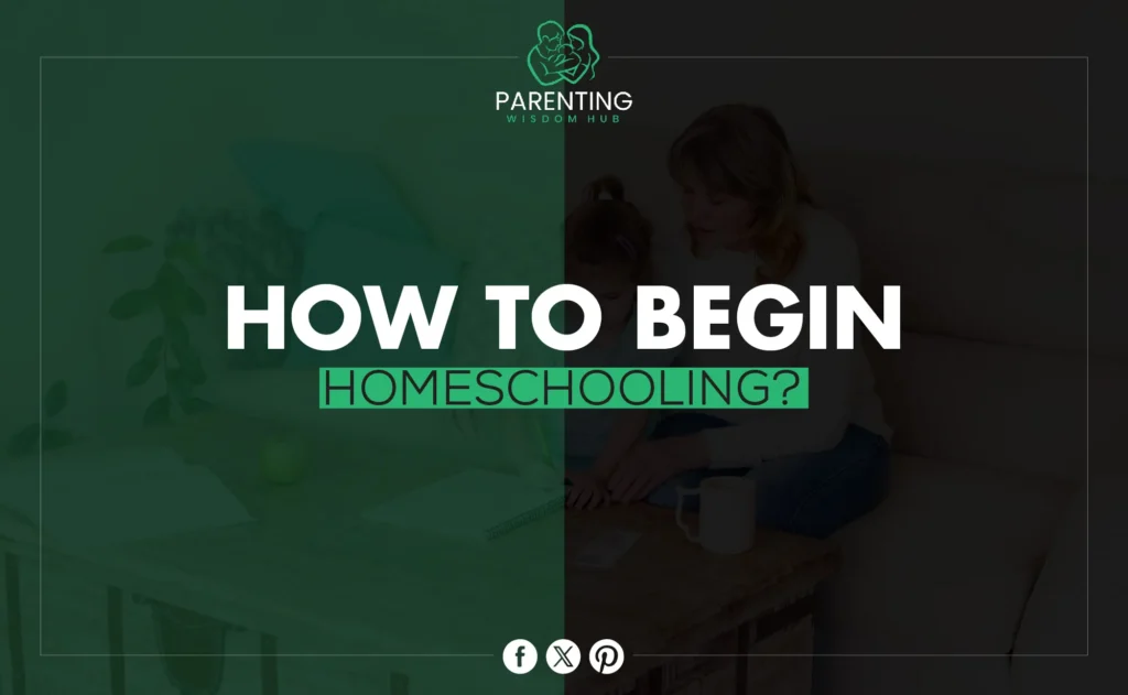 how to begin homeschooling