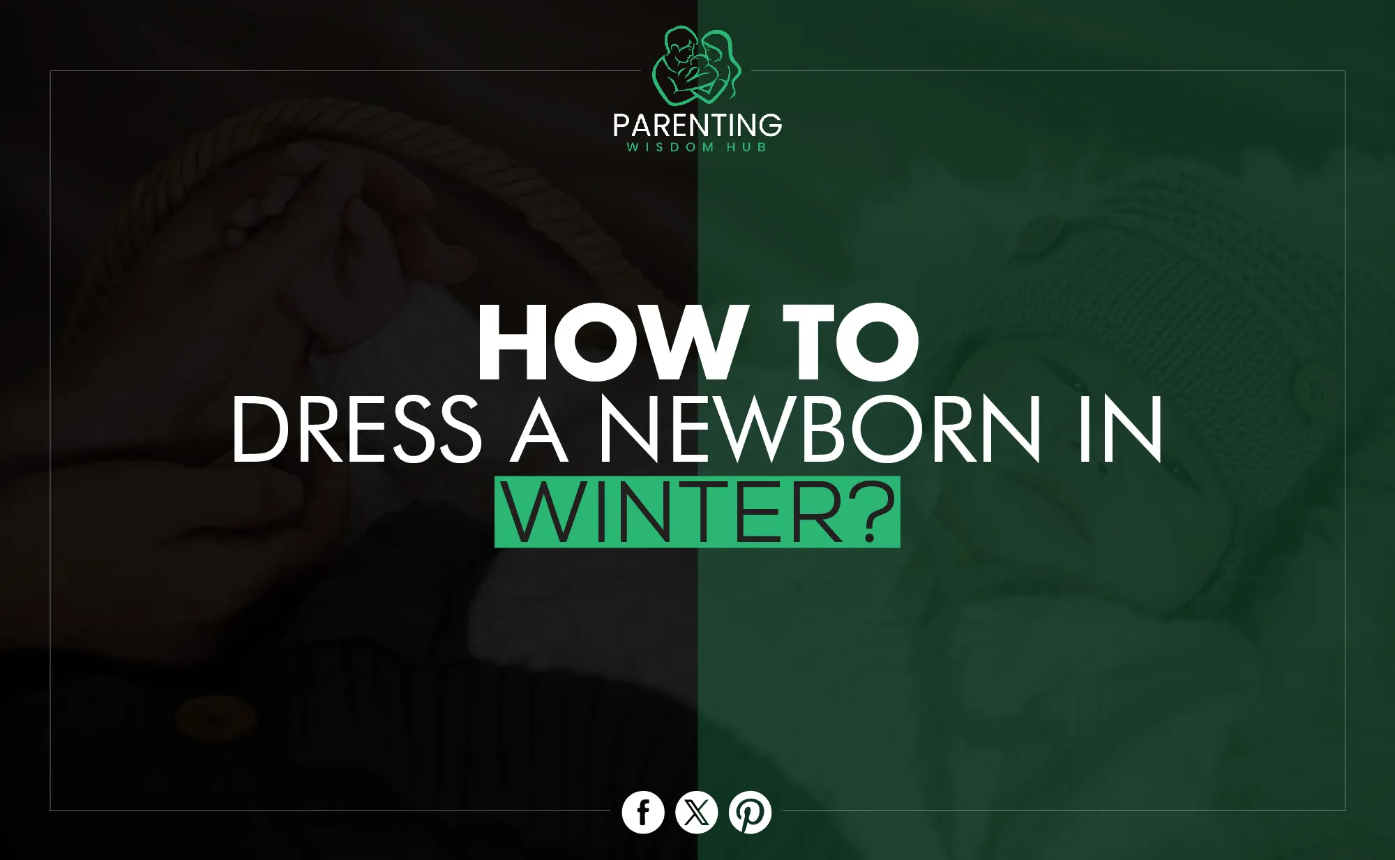 how to dress a newborn in winter