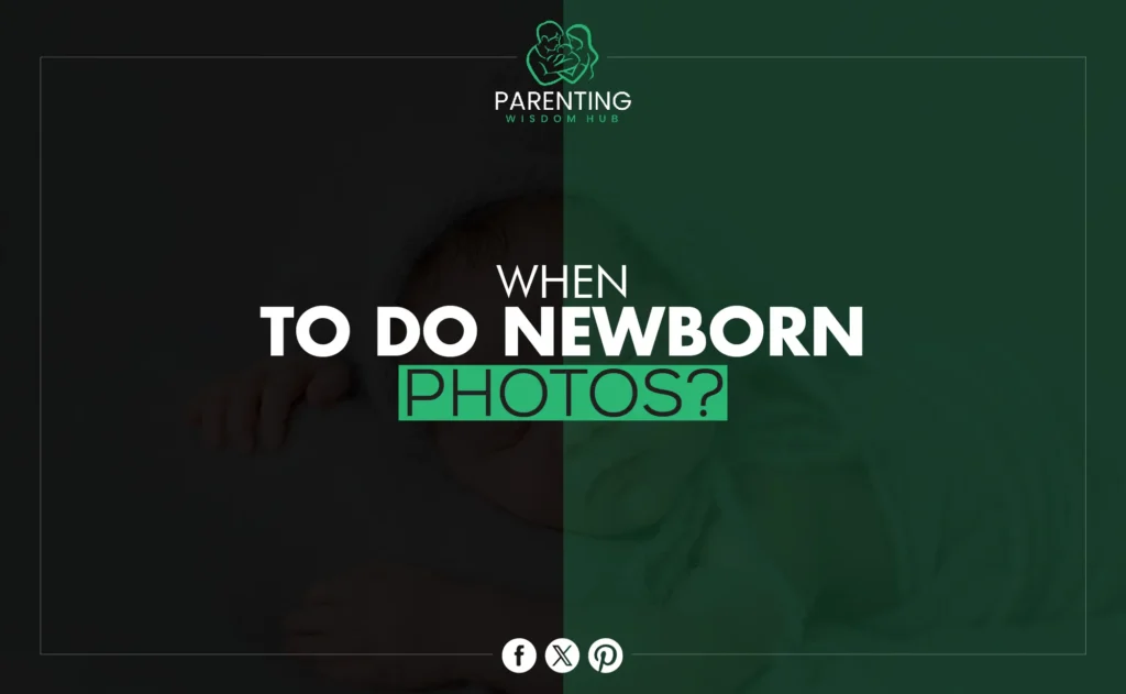 when to do newborn photos